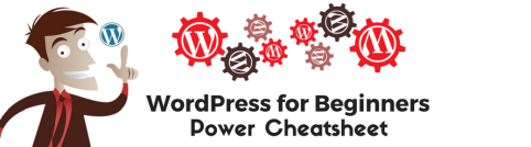 Wordpress for
                beginners power cheatsheet